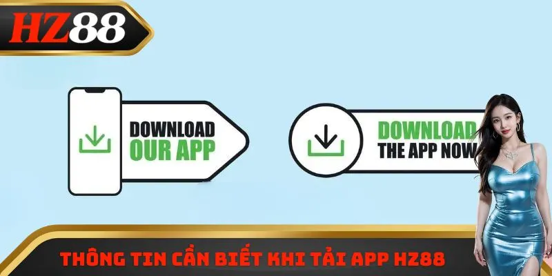 Thông tin cần biết khi tải app HZ88